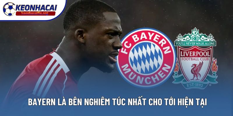 Trong số các đội, Bayern là bên nghiêm túc nhất cho tới hiện tại